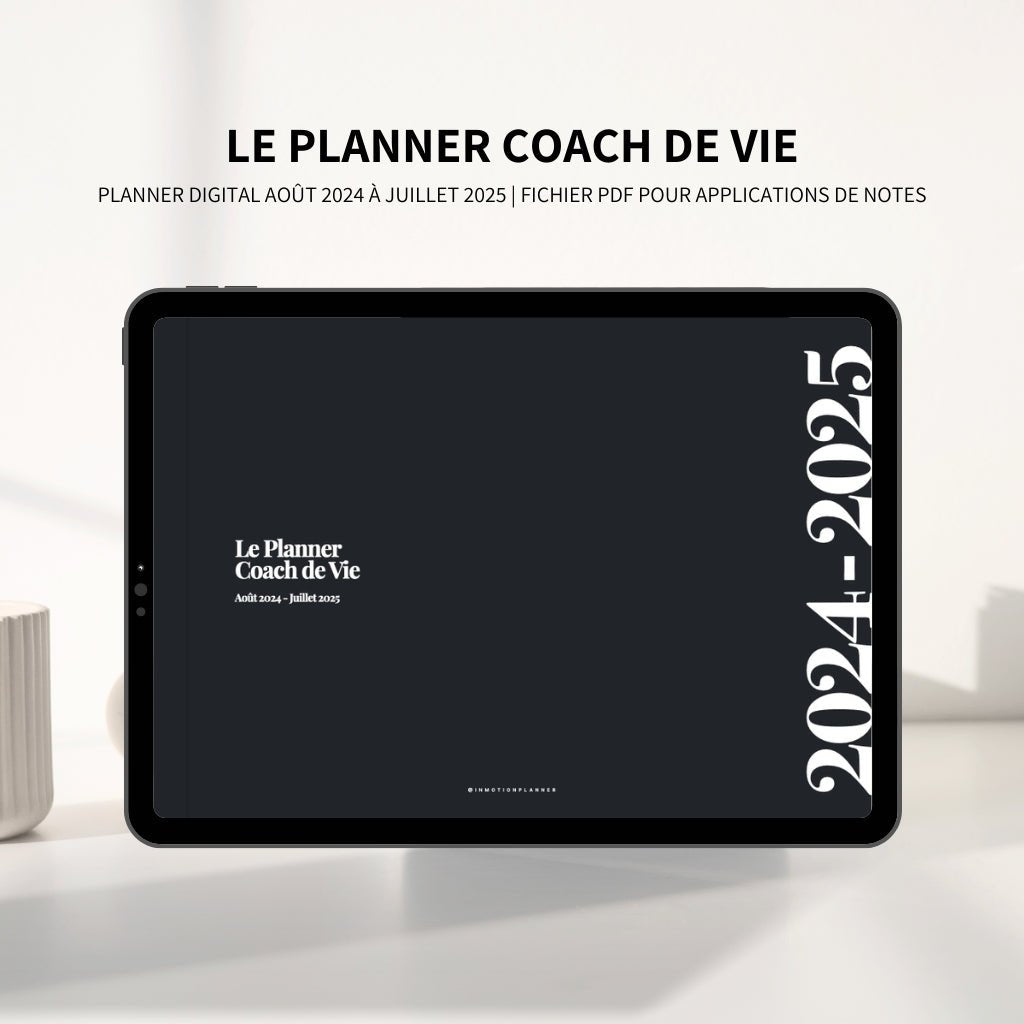 2024 - 2025 Planner digital - Le Planner Coach de Vie - Horizontal - InMotion Planner