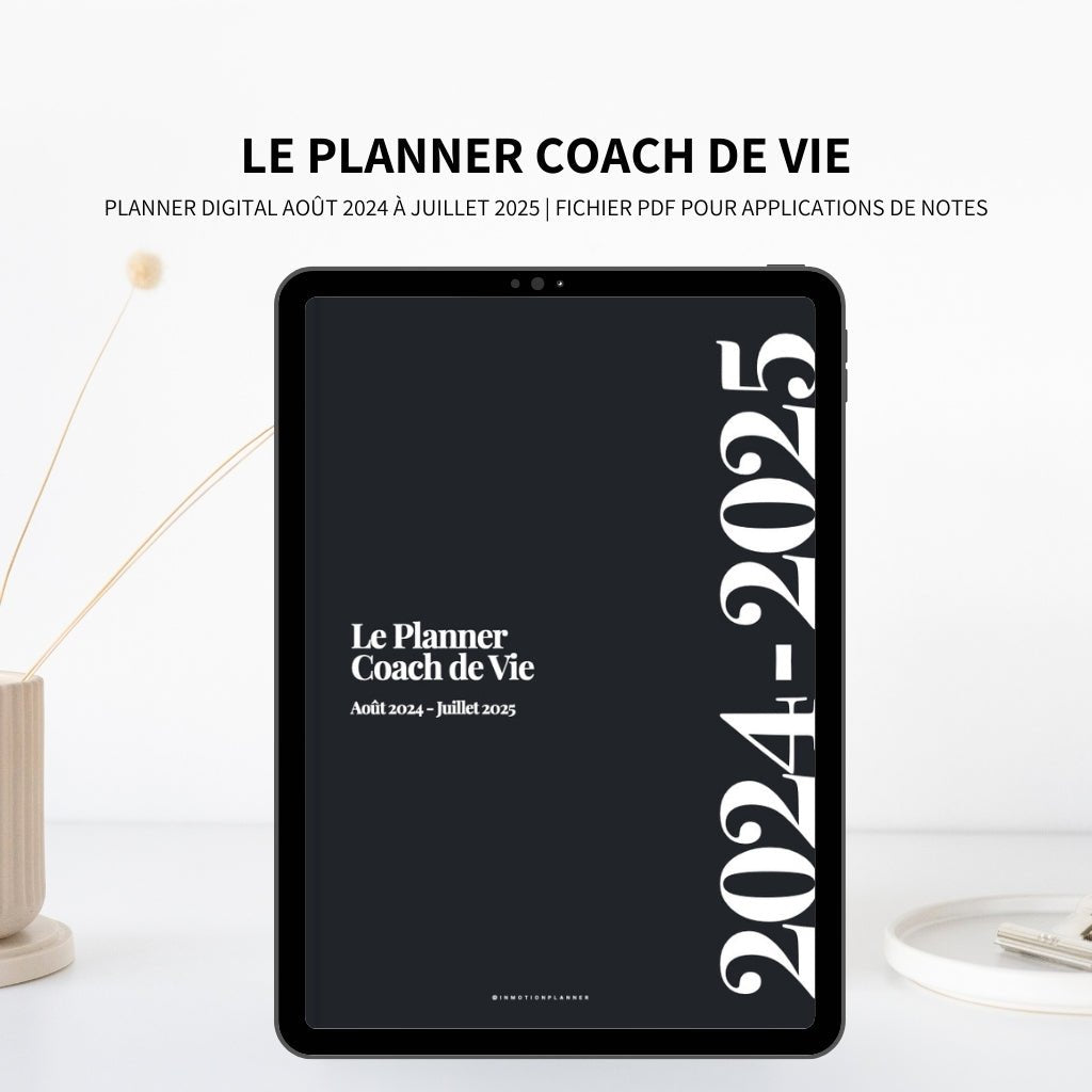 2024 - 2025 Planner digital - Le Planner Coach de Vie - Vertical - InMotion Planner