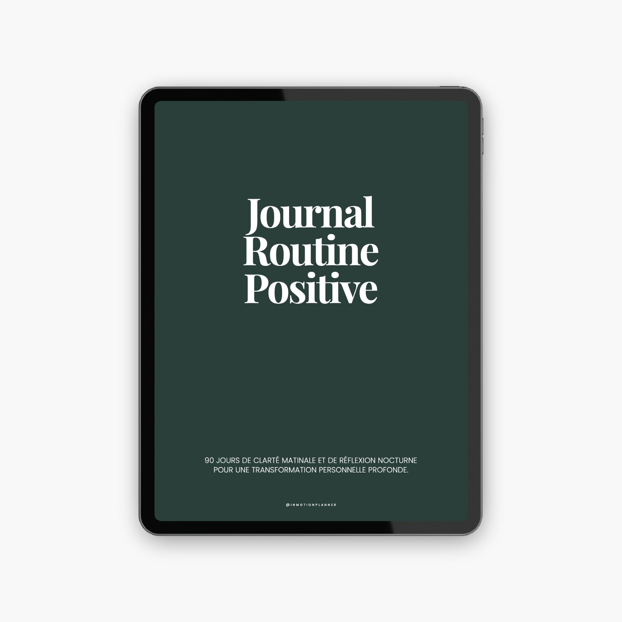 Positive Routine Journal - 90 days (French)